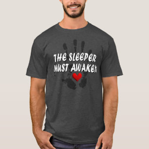 The Sleeper Must Awaken #2a T-Shirt