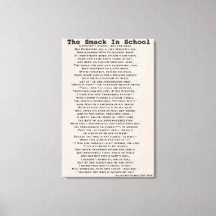 THE SMACK IN SCHOOL POEM CANVAS PRINT