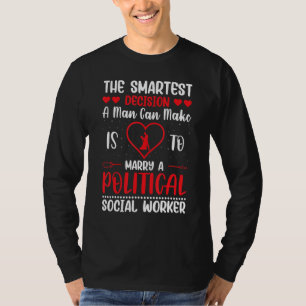 The Smartest Decision A Man Can Make Is To Marry A T-Shirt