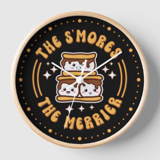 The S'mores The Merrier Funny Kawaii Camping Gift Clock