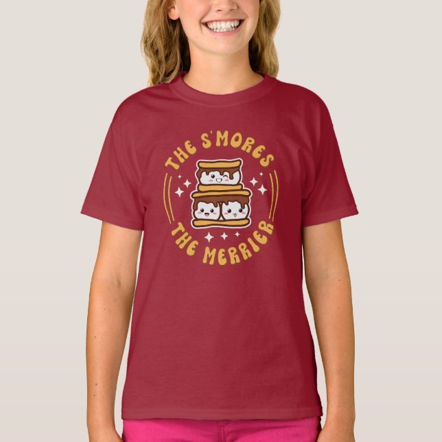 The S'mores The Merrier Funny Kawaii Camping Gift T-Shirt (Front)