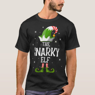 The Snarky Elf Family Matching Christmas T-Shirt