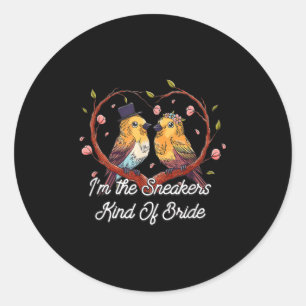The Sneakers Kind Of Bride Wedding Future Wife Classic Round Sticker