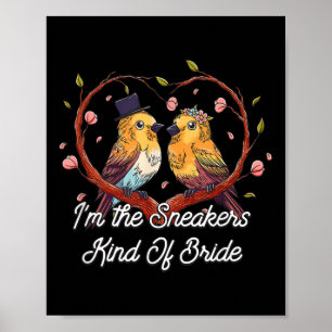 The Sneakers Kind Of Bride Wedding Future Wife Poster