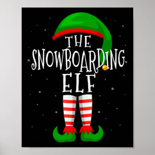 The Snowboarding Elf Funny Matching Family Group X Poster