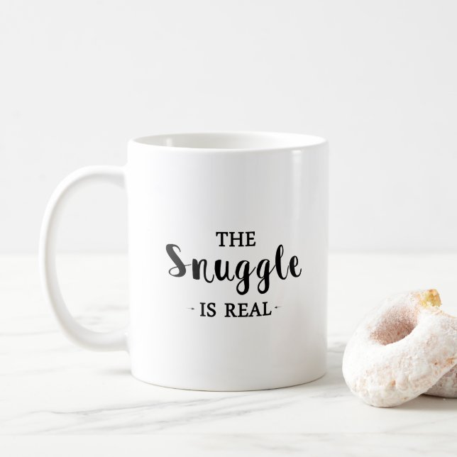 The Snuggle Is Real Coffee Mug (With Donut)