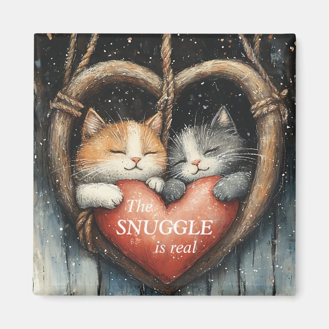 The Snuggle is Real Cosy Cat Love Magnet (Front)