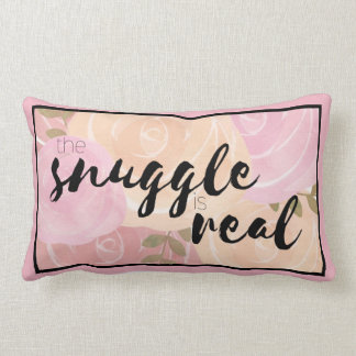 The Snuggle is Real Pillow