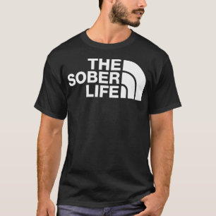 The Sober Life Awesome Recovery T-Shirt