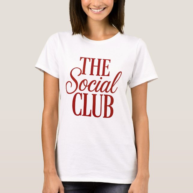 The Social Club  T-Shirt (Front)