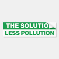 The Solution Less Pollution Green Bumper Sticker