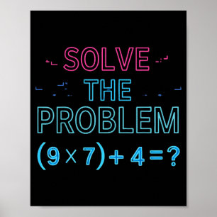 The Solve Problem Math 67 Meme Poster