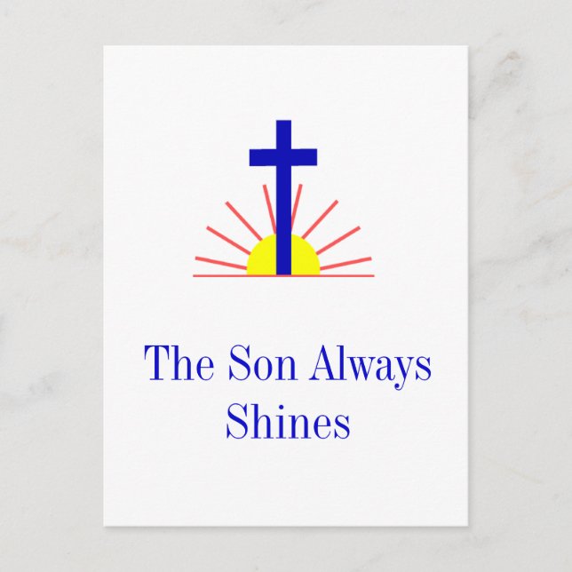 The Son Always Shines Postcard (Front)