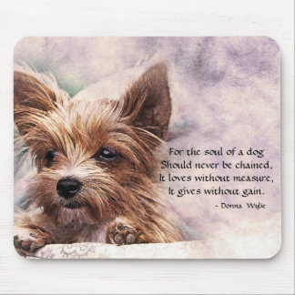 The Soul of a Dog - Yorkie Mouse Mat