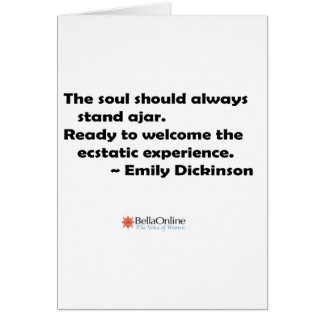 The soul should always stand ajar