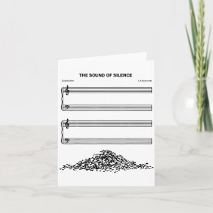 The Sound Of Silence Funny Musical Card