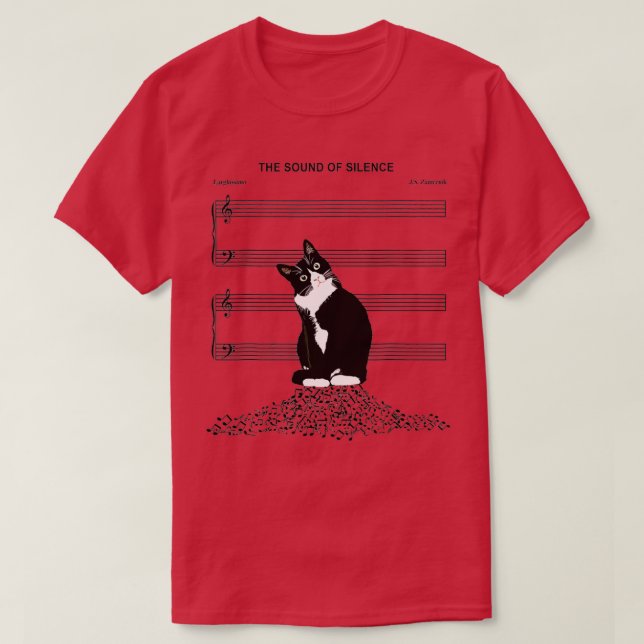The Sound Of Silence Music and Cats Lover  T-Shirt (Design Front)
