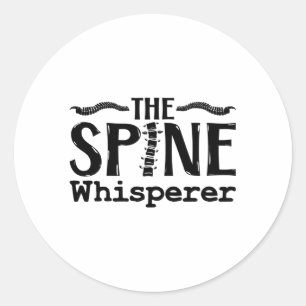 The Spine Whisperer Chiropractic Chiropractor Classic Round Sticker