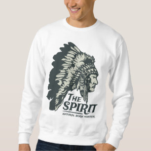 The Spirit Natural Born Hunter Sweatshirt
