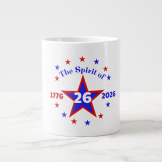 THE SPIRIT OF 26 - SEMIQUINCENTENNIAL LARGE COFFEE MUG