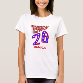 THE SPIRIT OF 26 T-Shirt
