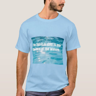 The Spirit of GOD T-Shirt