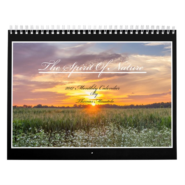 The Spirit Of Nature 2017 Calendar By Tom Minutolo (Cover)