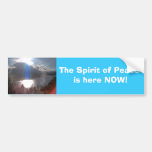 The Spirit of Peace is here NOW! Bumper Sticker