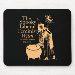 The Spooky Liberal Feminist Witch The Media Warned Mouse Mat