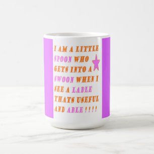 The Spoon Falls In Love With The Ladle    Coffee Mug
