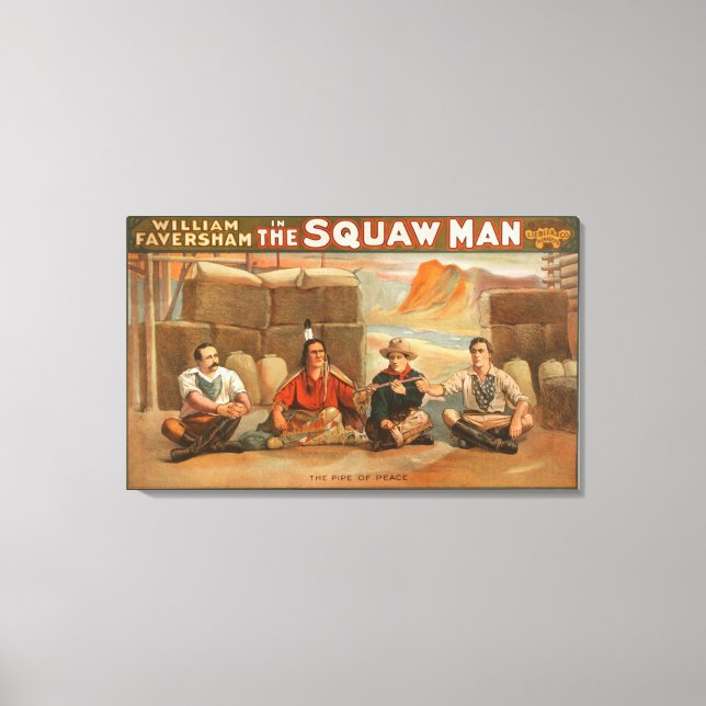 "The Squaw Man" - The Pipe of Peace Theatre Canvas Print (Front)