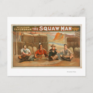 "The Squaw Man" - The Pipe of Peace Theatre Postcard