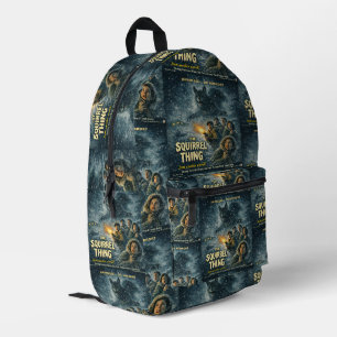 The Squirrel Thing Printed Backpack