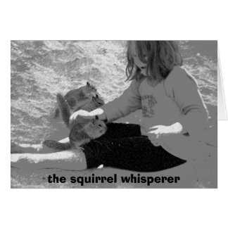 the squirrel whisperer