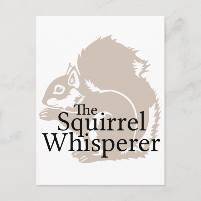 The Squirrel Whisperer Postcard (Front)