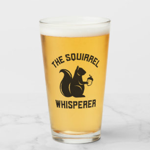 The Squirrel Whisperer   Squirrel Lover Glass