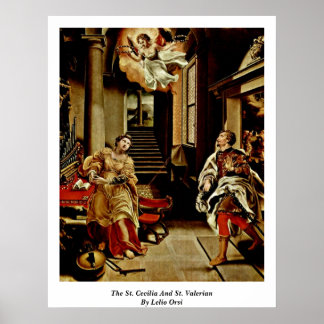 The St. Cecilia And St. Valerian By Lelio Orsi Poster