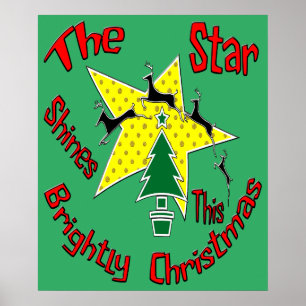 The star shines brightly this Christmas Poster