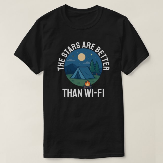 The stars are better than Wi-Fi T-Shirt (Design Front)