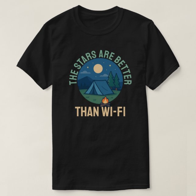 The stars are better than Wi-Fi T-Shirt (Design Front)