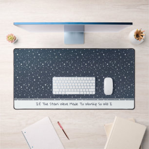 The Stars Were Made to Worship So Will I Desk Mat
