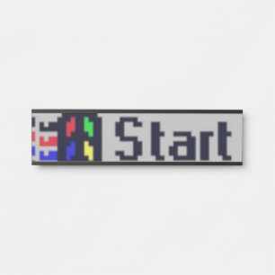 The Start Button Door Sign