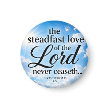 The Steadfast Love of the Lord Never Ceaseth KJV