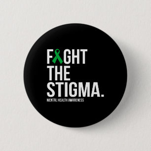 The Stigma Green Ribbon Mental Health  6 Cm Round Badge