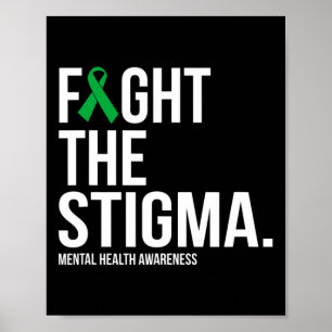 The Stigma Green Ribbon Mental Health Poster
