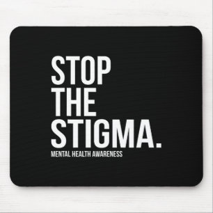 The Stigma Mental Health Awareness 1 Mouse Mat
