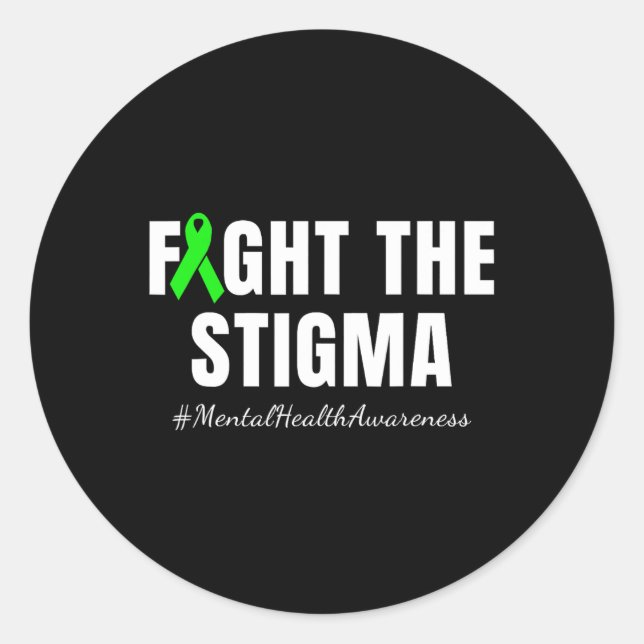 The Stigma Mental Health Awareness Month Green  Classic Round Sticker (Front)