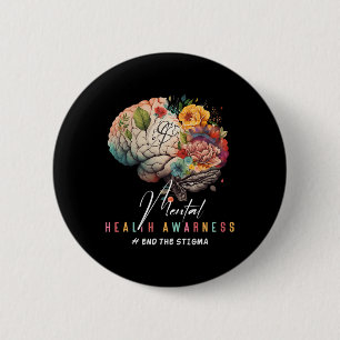 The Stigma Mental Health Problems Mental Awareness 6 Cm Round Badge