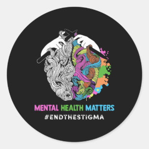 The Stigma Mental Health Problems Mental Awareness Classic Round Sticker