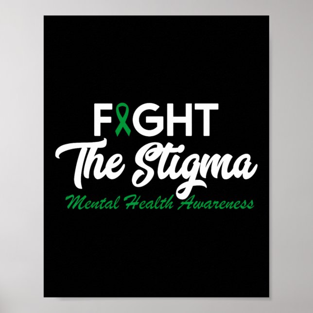 The Stigma Mental Health Problems Mental Health Aw Poster (Front)